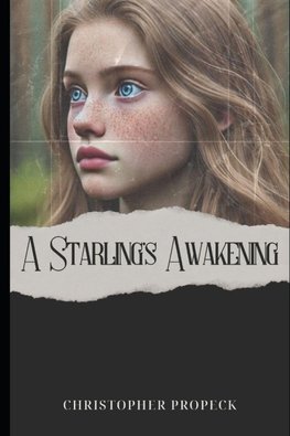 A Starling's Awakening