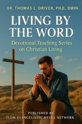 Living By The Word