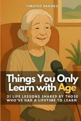 Things You Only Learn with Age