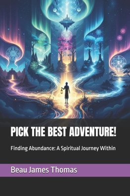 PICK THE BEST ADVENTURE!