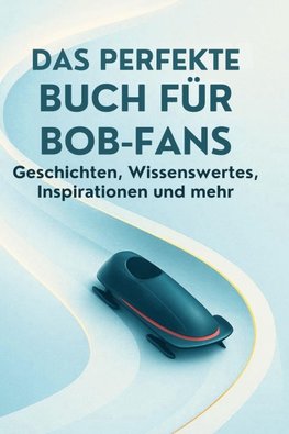 Das perfekte Buch für Bob-Fans