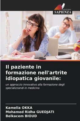 Il paziente in formazione nell'artrite idiopatica giovanile: