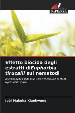 Effetto biocida degli estratti diEuphorbia tirucalli sui nematodi
