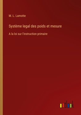 Système legal des poids et mesure