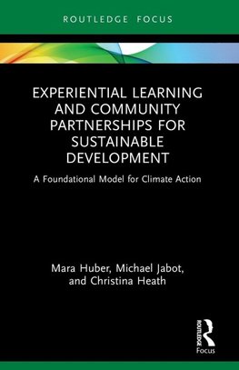 Experiential Learning and Community Partnerships for Sustainable Development