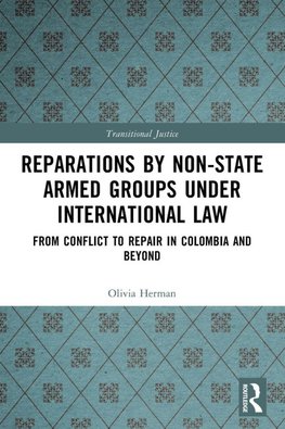 Reparations by Non-State Armed Groups under International Law
