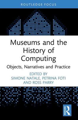 Museums and the History of Computing