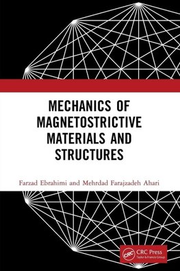 Mechanics of Magnetostrictive Materials and Structures