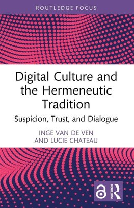 Digital Culture and the Hermeneutic Tradition