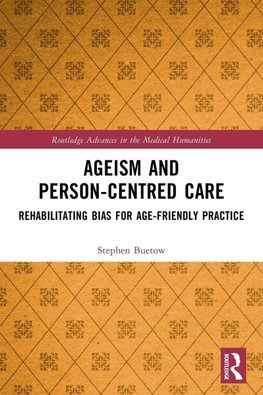 Ageism and Person-Centred Care