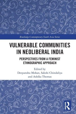 Vulnerable Communities in Neoliberal India