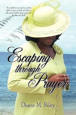 Escaping through Prayer