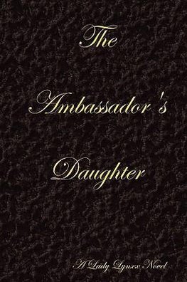 The Ambassador's Daughter - Black