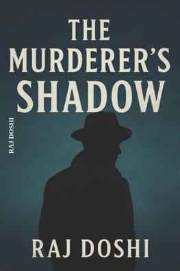 The Murderer's Shadow