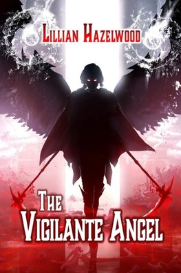 The Vigilante Angel