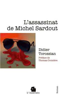 L'assassinat de Michel Sardout