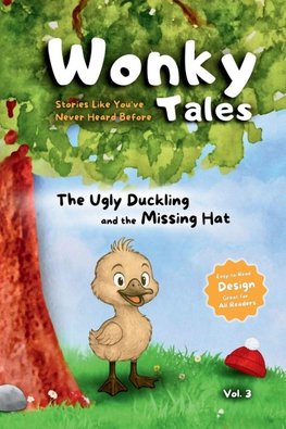 The Ugly Duckling and the Missing Hat