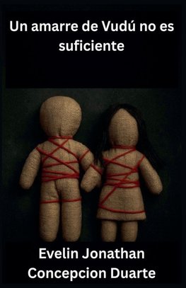 Un amarre de vudú no es suficiente