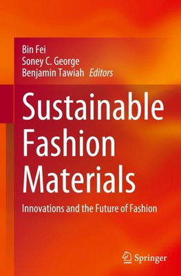 Sustainable Fashion Materials