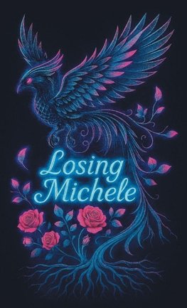 Losing Michele