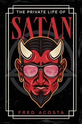 The Private Life of Satan