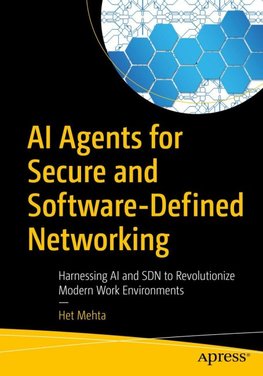 AI Agents for Secure and Software-Defined Networking
