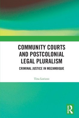Community Courts and Postcolonial Legal Pluralism