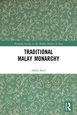 Traditional Malay Monarchy