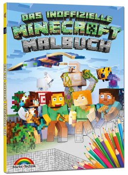 Das inoffizielle Minecraft Malbuch für Kinder und Jugendliche - zum Ausmalen der Minecraft Welt