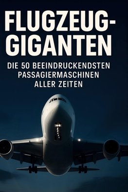 Flugzeug-Giganten