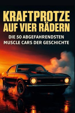 Kraftprotze auf vier Rädern