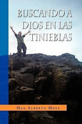Buscando a Dios En Las Tinieblas