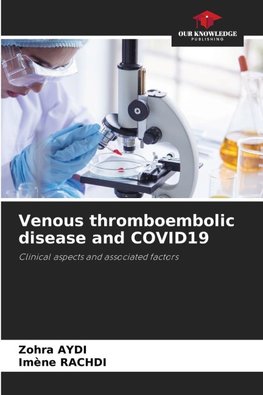 Venous thromboembolic disease and COVID19
