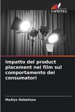 Impatto del product placement nei film sul comportamento dei consumatori