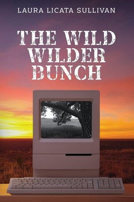 The Wild Wilder Bunch