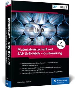 Materialwirtschaft mit SAP S/4HANA - Customizing