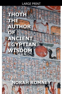 Thoth The Author of Ancient Egyptian Wisdom