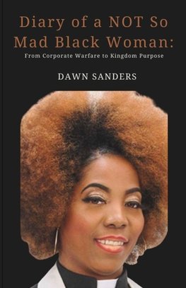 Diary of a NOT So Mad Black Woman