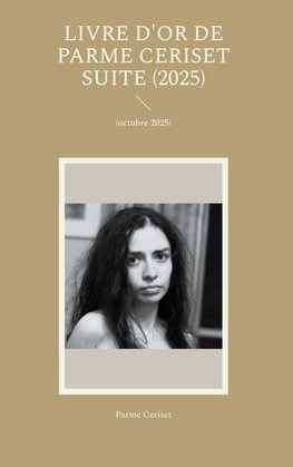 Livre d'or de Parme Ceriset suite (2025)