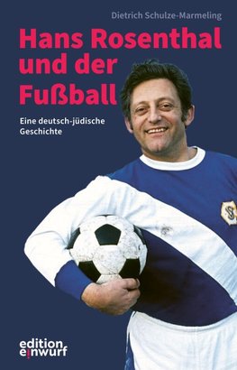 Hans Rosenthal und der Fußball