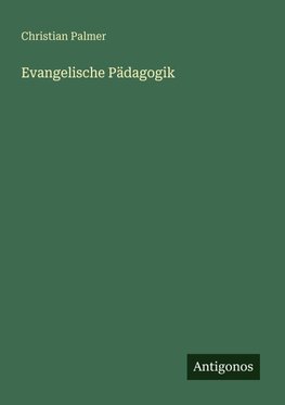 Evangelische Pädagogik