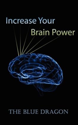 Increase Your Brain Power