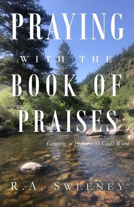 Praying with the Books of Praises