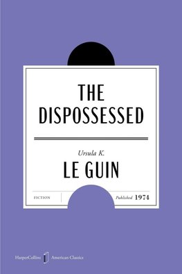 Dispossessed American Classics Edition, The