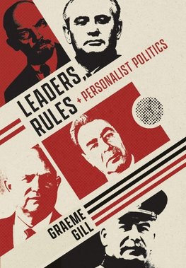 Leaders, Rules, and Personalist Politics
