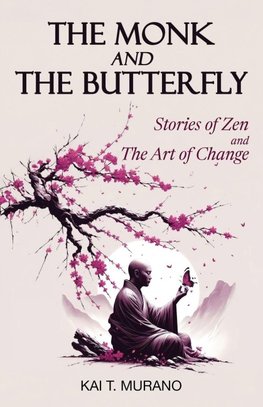 The Monk and The Butterfly