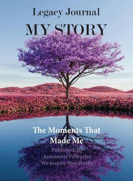 Legacy Journal My Story
