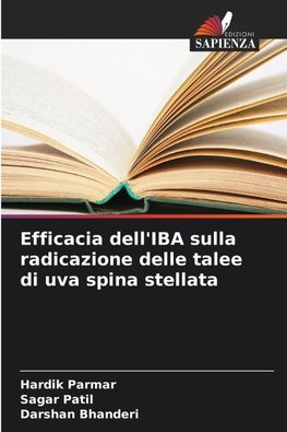 Efficacia dell'IBA sulla radicazione delle talee di uva spina stellata