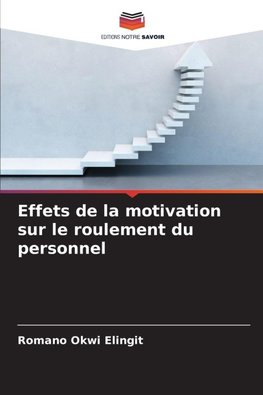Effets de la motivation sur le roulement du personnel