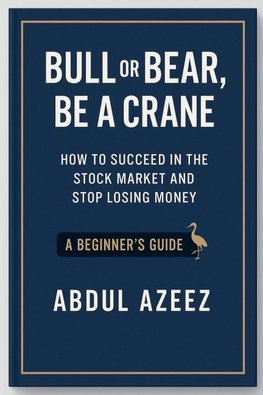 Bull or Bear,Be a Crane